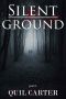 [Silent Ground 1.10] • Silent Ground · Part 1